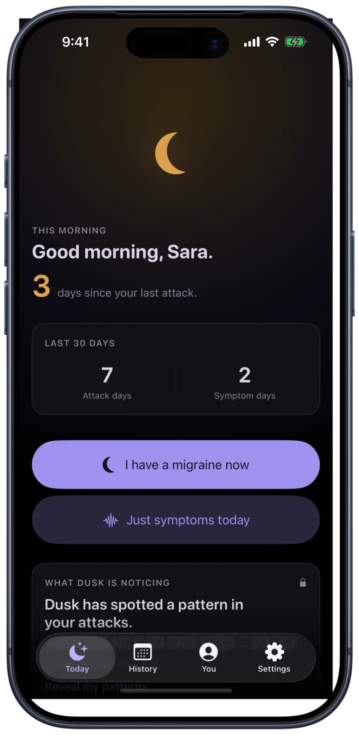 Dusk's home screen: a crescent moon, 'Good evening, Sara', 3 days since your last attack, and one big log button