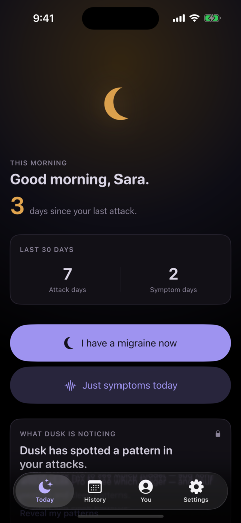 Dusk's home screen: a crescent moon, 'Good evening, Sara', 3 days since your last attack, and one big log button